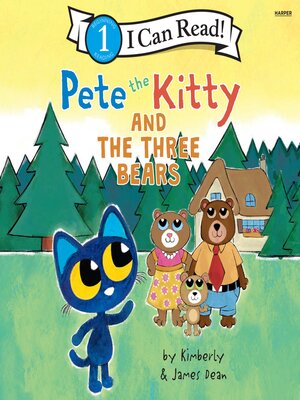 cover image of Pete the Kitty and the Three Bears